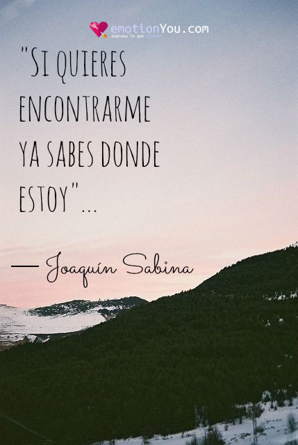 Si quieres encontrarme 170 frases de Joaquín Sabina Joaquin Sabina