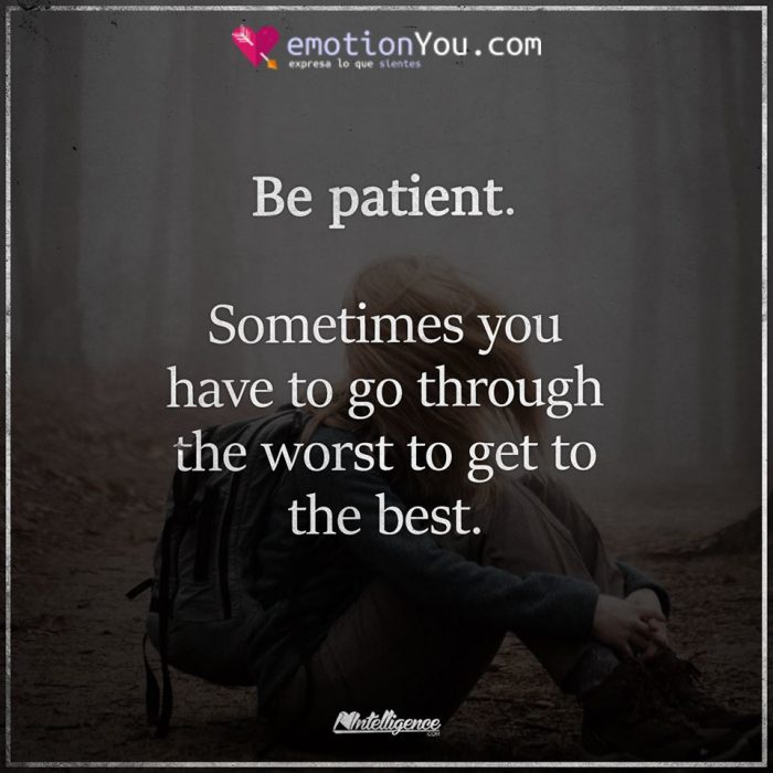 be patient e1523919468429 Be patient best | patience | worst
