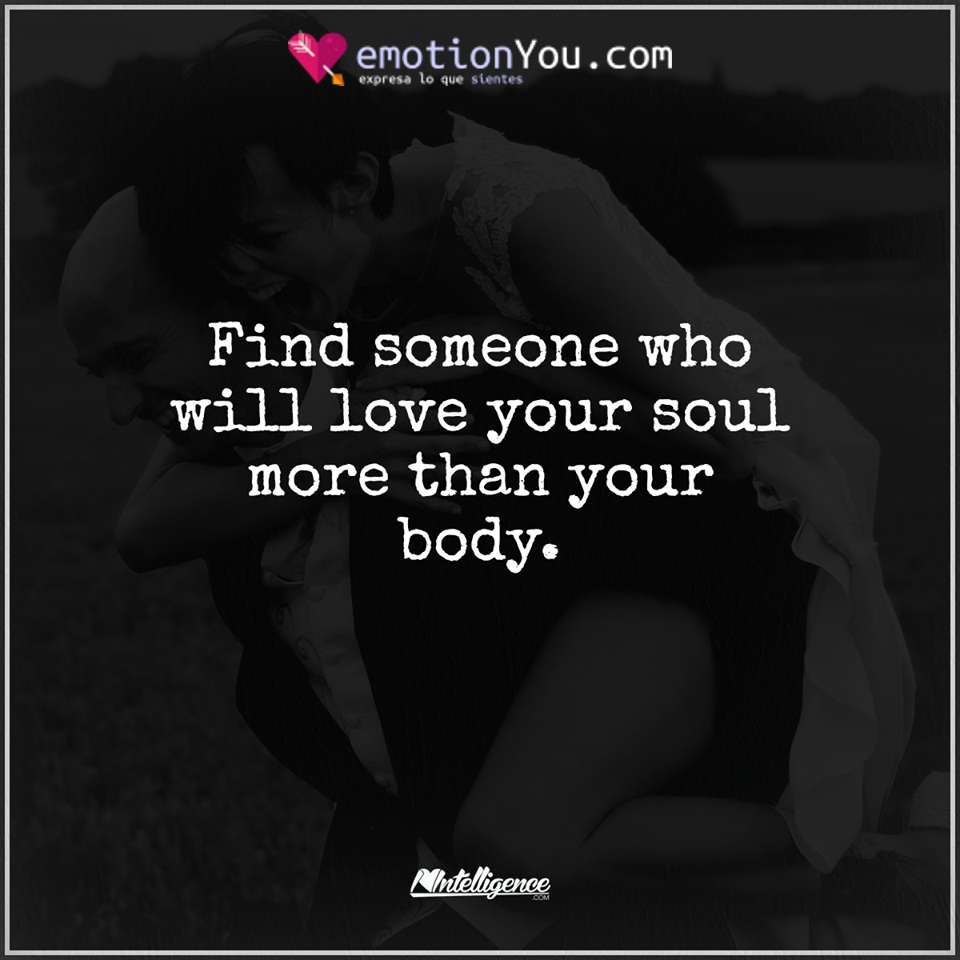 find someone 3 Find Someone body | love | soul