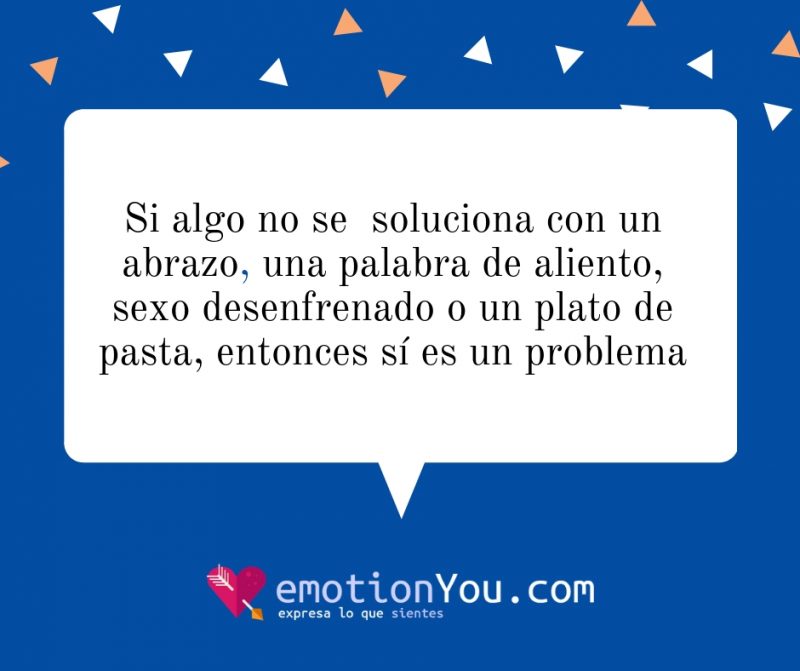 pasta Archives - EmotionYou - Frases de Amor, Piropos, Historias,  Reflexiones