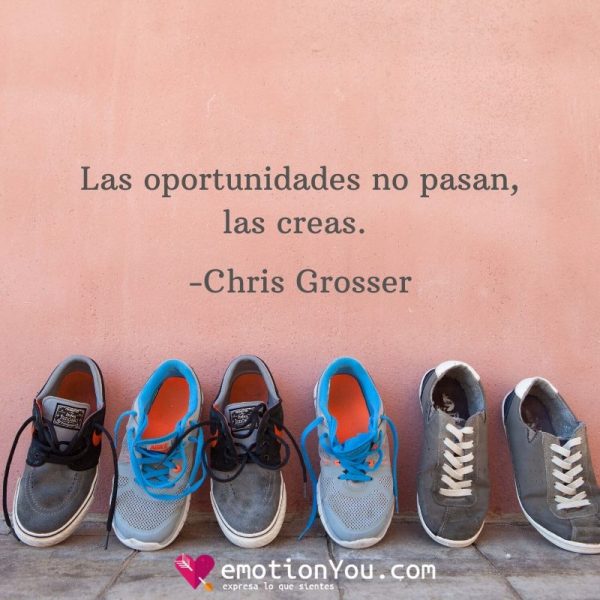 Las oportunidades no pasan las creas. Chris Grosser e1582839440711 Las oportunidades crear | oportunidad | pasar